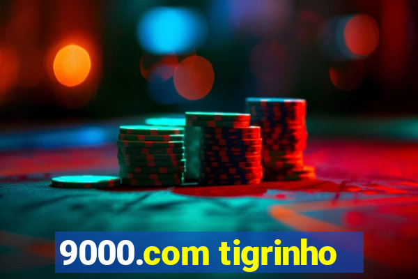 9000.com tigrinho