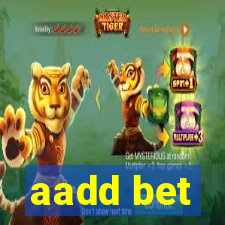 aadd bet