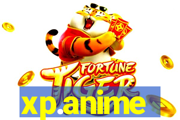 xp.anime