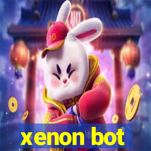 xenon bot