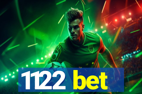 1122 bet