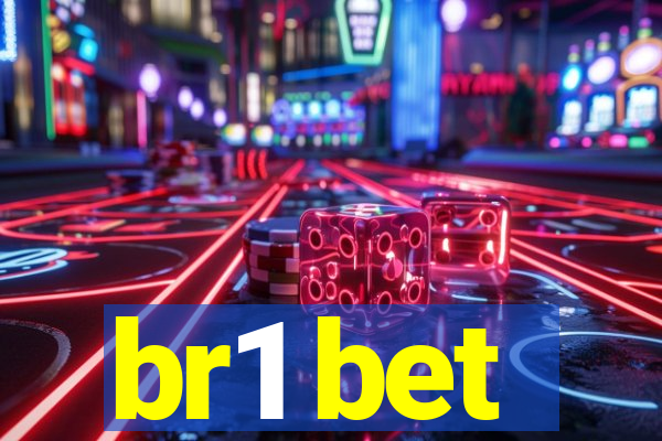 br1 bet