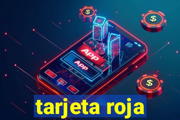 tarjeta roja