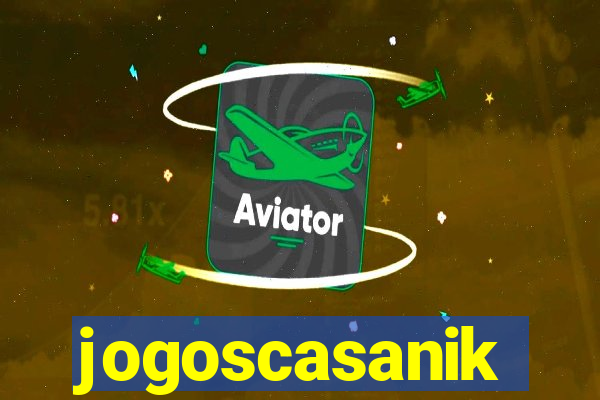 jogoscasanik