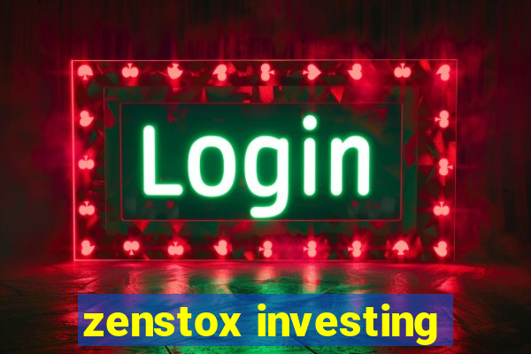 zenstox investing