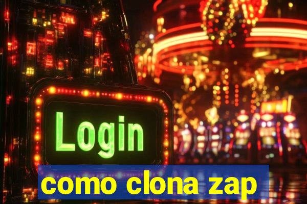 como clona zap