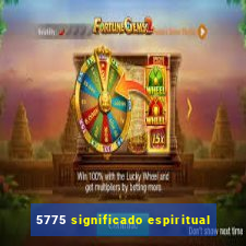 5775 significado espiritual