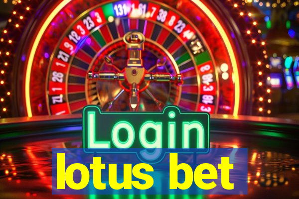 lotus bet