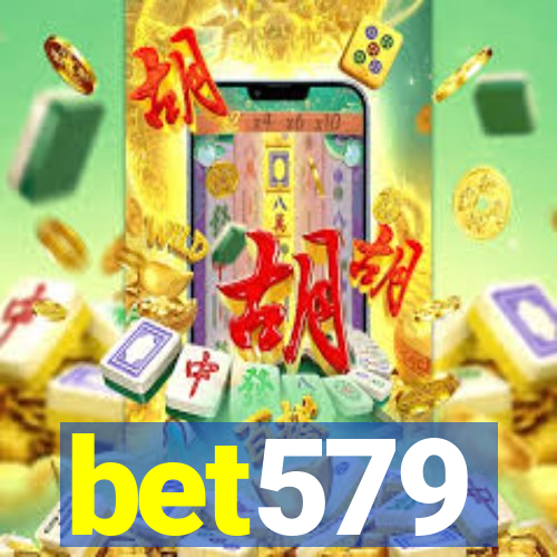 bet579