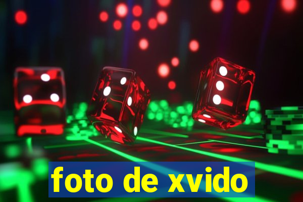 foto de xvido