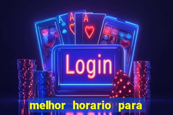 melhor horario para jogar money coming