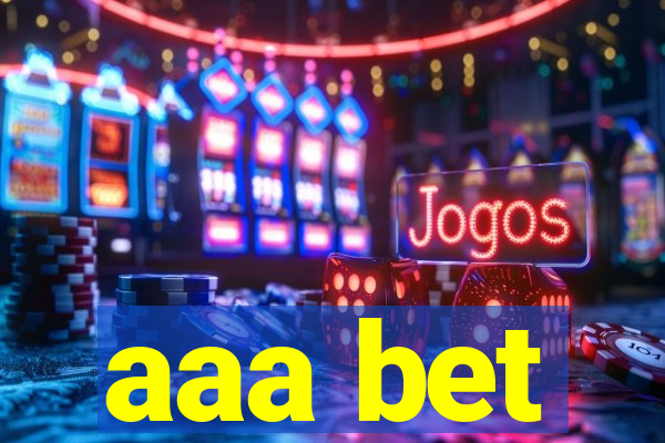 aaa bet