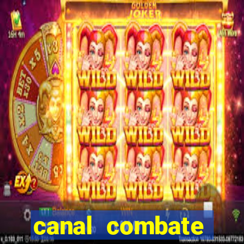 canal combate online ao vivo multicanais