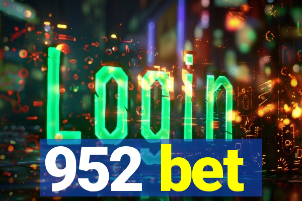 952 bet