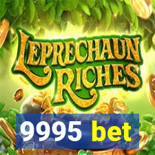 9995 bet