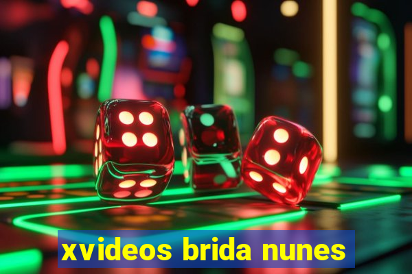 xvideos brida nunes