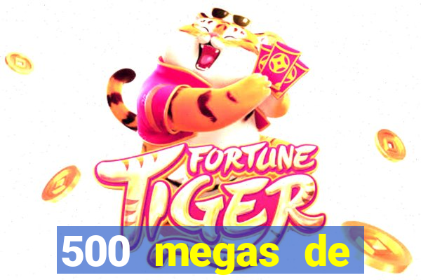 500 megas de internet equivale a quantos gigas