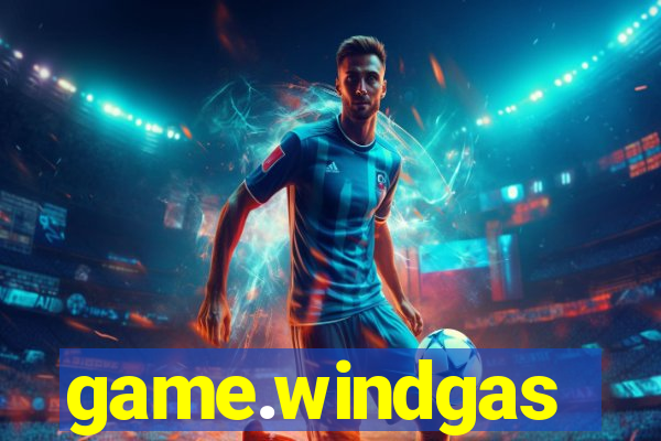 game.windgas