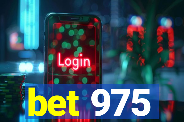 bet 975