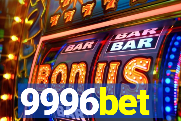 9996bet