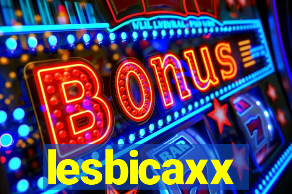 lesbicaxx