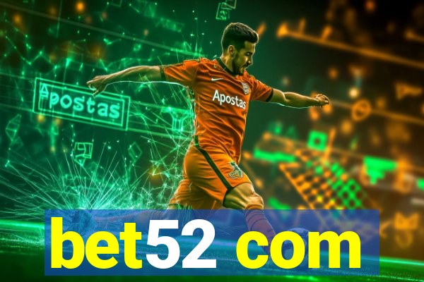 bet52 com