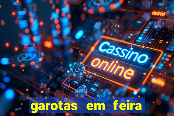garotas em feira de santana