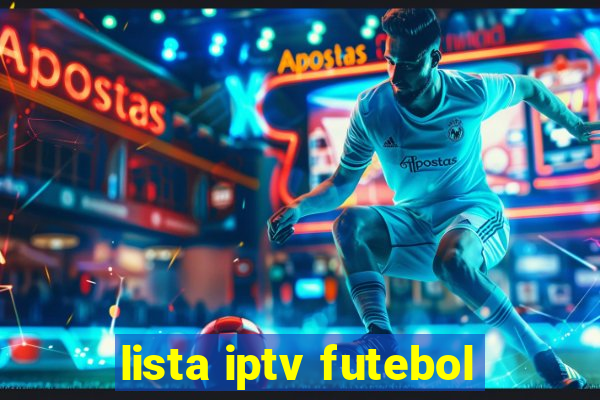 lista iptv futebol