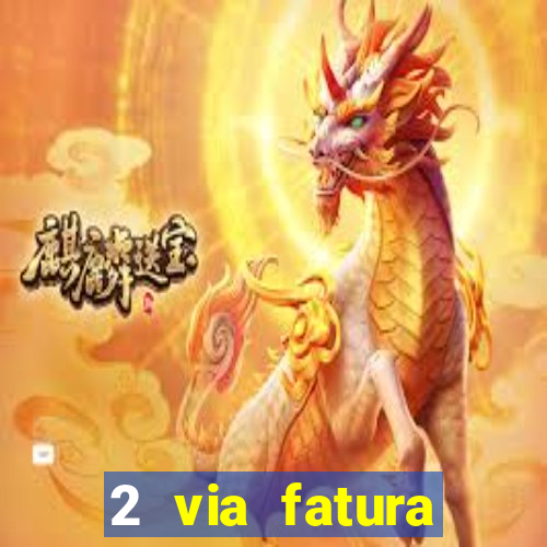 2 via fatura bradescard visa