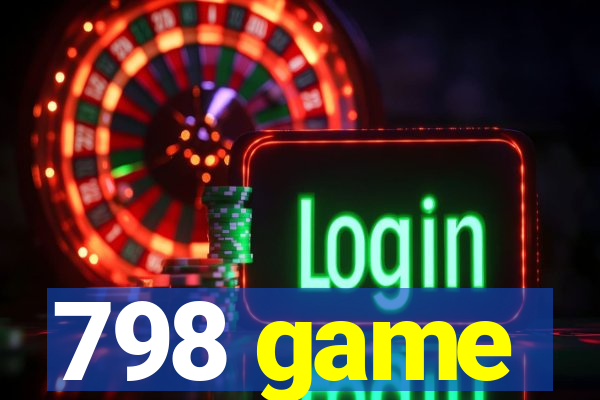 798 game