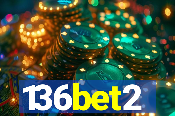 136bet2
