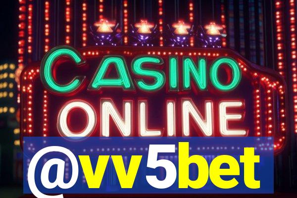 @vv5bet