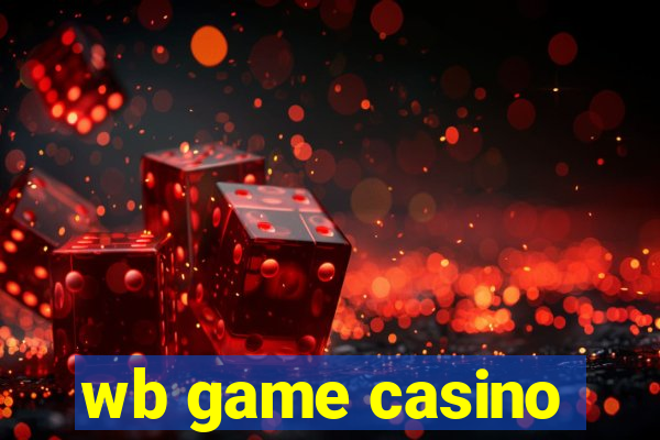 wb game casino