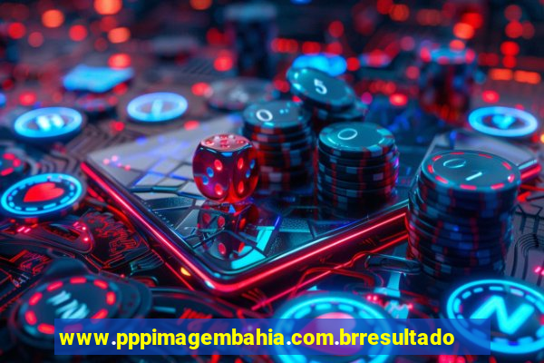 www.pppimagembahia.com.brresultado de exame
