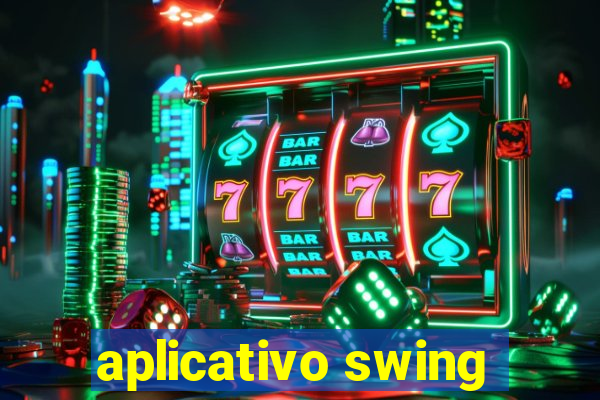 aplicativo swing