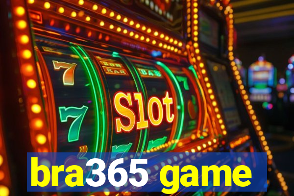 bra365 game