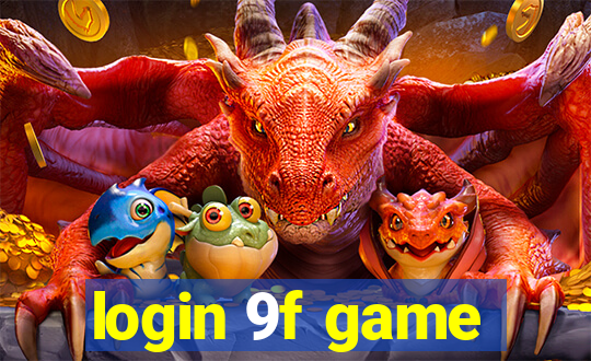 login 9f game