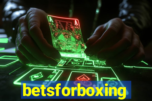 betsforboxing