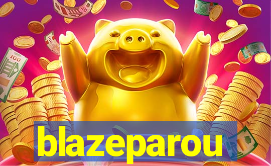 blazeparou