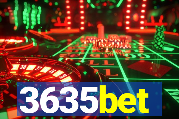 3635bet