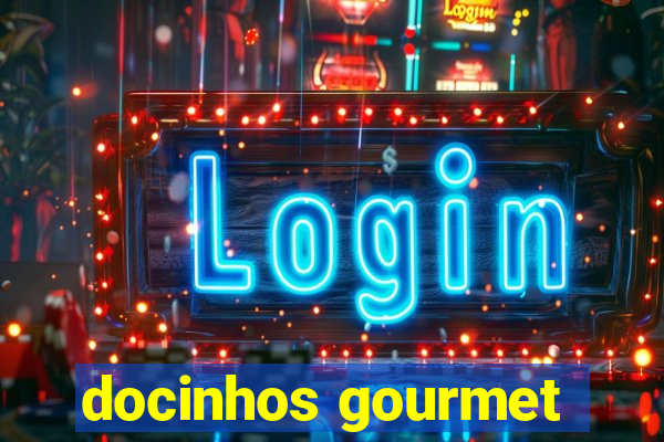 docinhos gourmet