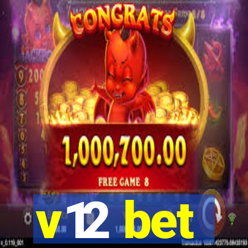 v12 bet
