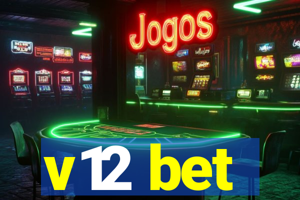 v12 bet