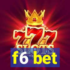 f6 bet