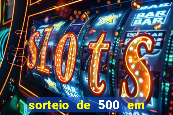 sorteio de 500 em cash toda segunda feira novibet