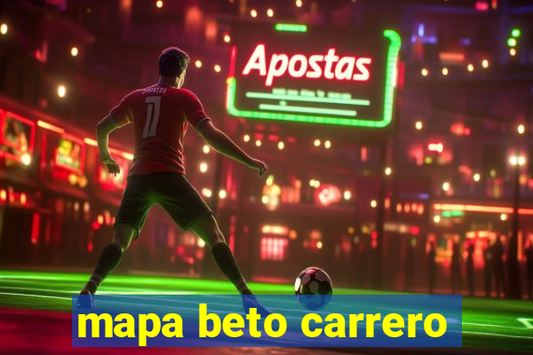 mapa beto carrero