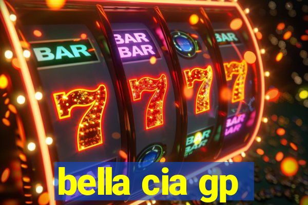 bella cia gp