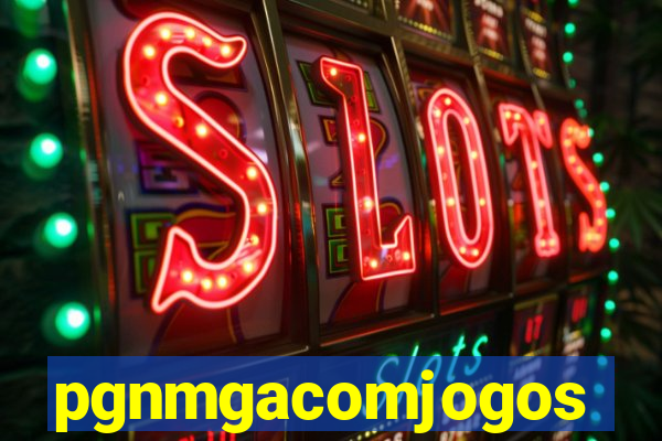 pgnmgacomjogos