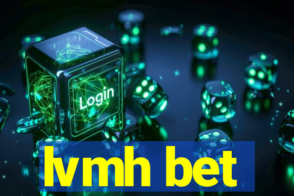 lvmh bet