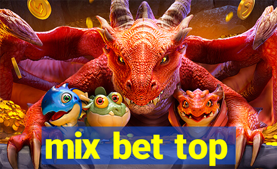 mix bet top